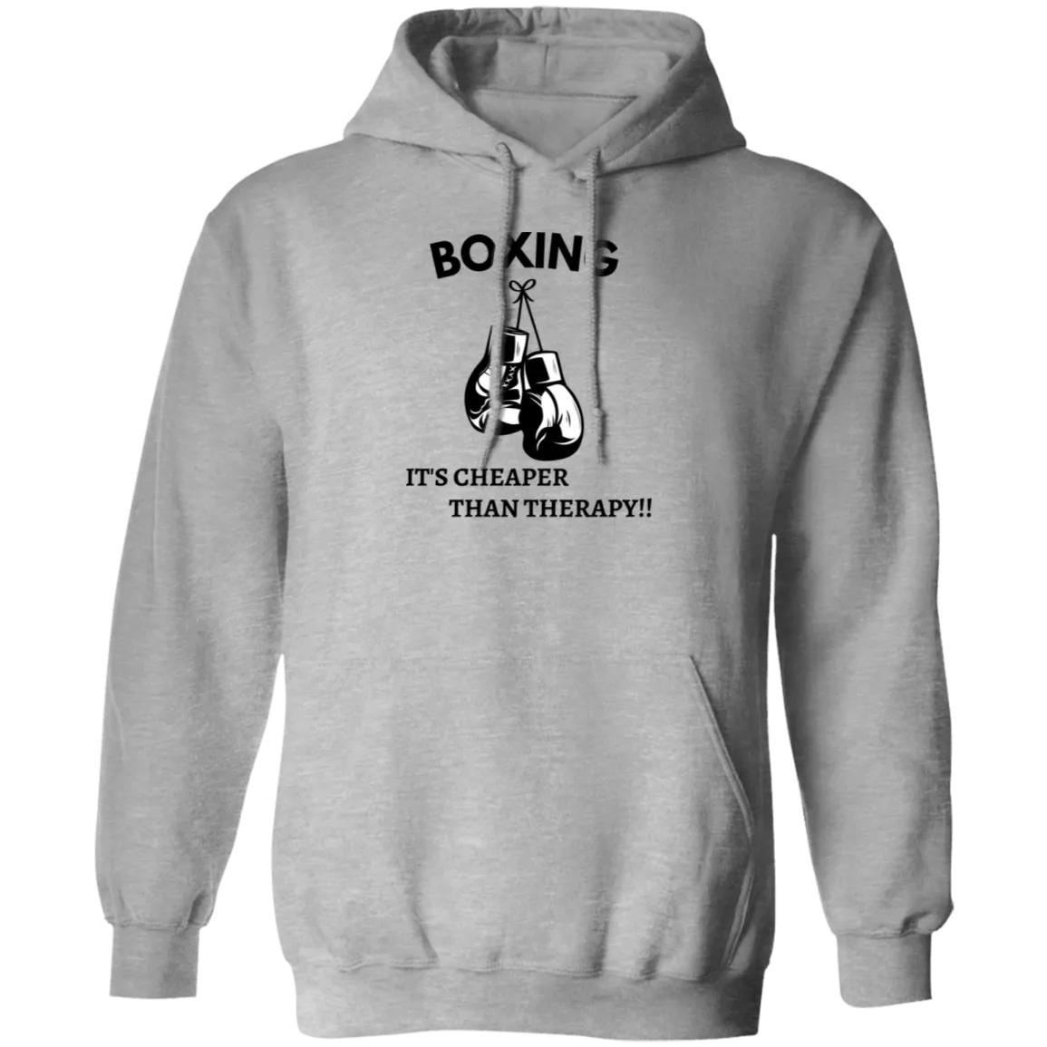 Boxing it's Cheaper ....Pullover Hoodie