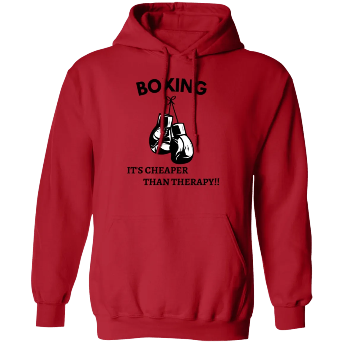 Boxing it's Cheaper ....Pullover Hoodie