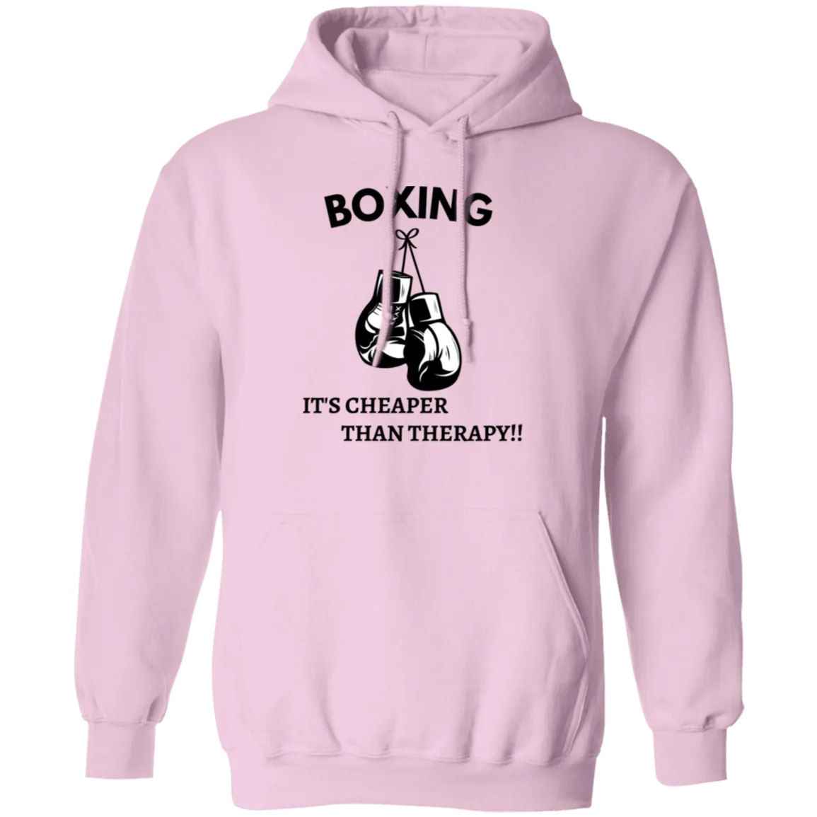 Boxing it's Cheaper ....Pullover Hoodie